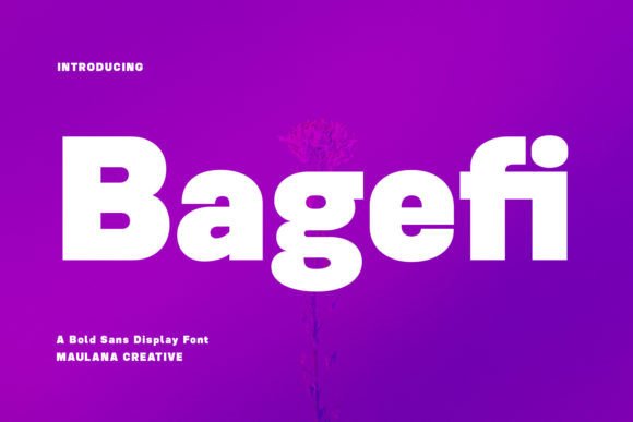 Bagefi: A Modern Sans Serif Display Font for Makers