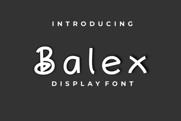 Balex: A Cool Handwritten Display Font for Creative Projects