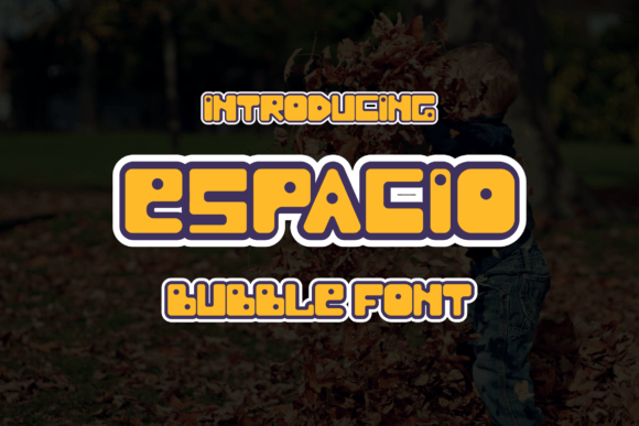 Espacio: A Fun Display Font for Playful Small Business Branding