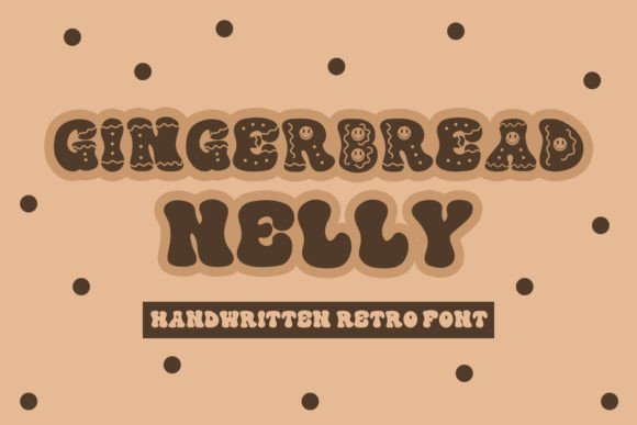 Gingerbread Nelly: A Festive Display Font for Cozy Branding