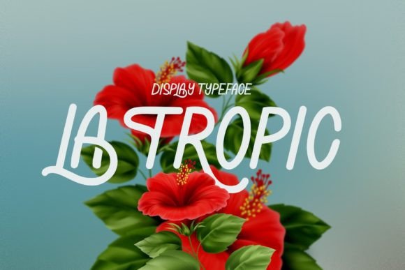 La Tropic Font Free Download & Design Guide