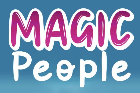 Magic People: A Bold Cheerful Display Font for Marketers