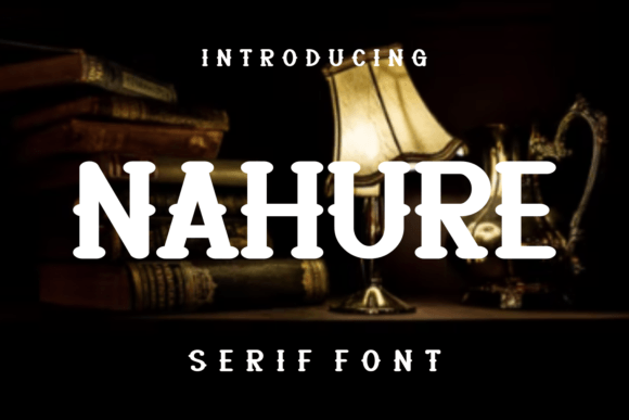 Nahure Font Review: Bold Display Typeface for Handmade Labels