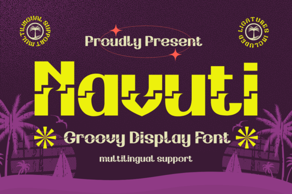 Navuti: A Fun Display Font for Campaign Creatives