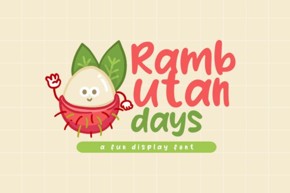 Rambutan Days Playful Display Font for Campaigns